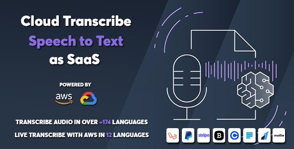 Cloud Transcribe - Speech to Text as SaaS